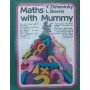 Maths with Mummy (Математика з мамою) Zhitomirsky V., Shevrin L.