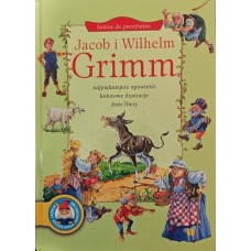 Najpiękniejsze opowieści, kolorowe ilustracje, duże litery (Самые красивые истории, красочные иллюстрации, большие буквы) Grimm J. i W.  Najpiękniejsze opowieści, kolorowe ilustracje, duże litery (Самые красивые истории, красочные иллюстрации, большие буквы) Grimm J. i W.