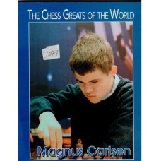 The Chess Greats of the World. Magnus Carlsen