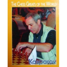 The Chess Greats of the World. Kasparov