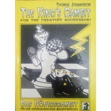 The King's Gambit for the Creative Aggressor. Das Konigsgambit fur den erfindungsreichen Angriffsspieler (Королівський гамбіт для творчого агресора. Королівський гамбіт для винахідливого атакувального гравця)