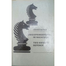 Zweispringerspiel im Nachzuge. Two Kinghts' defence (Два лицарі після цього. Захист двох королів)