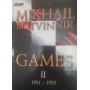 Михайло Ботвинник. Games 1924-1970. Volume 1-2 (Михайло Ботвинник. Ігри 1924-1970 рр. Том 1-2)