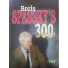 Boris Spassky's. 300 wins (Борис Спаський. 300 перемог)