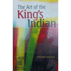 The Art of the King's Indian (Мистецтво королівської Індії)