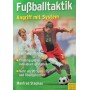 Fussballtaktik. Angriff mit System (Футбольна тактика. Систематична атака) Stephan M.