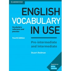 English Vocabulary in Use. Pre-Intermediate & Intermediate (4th Edition) with Answers